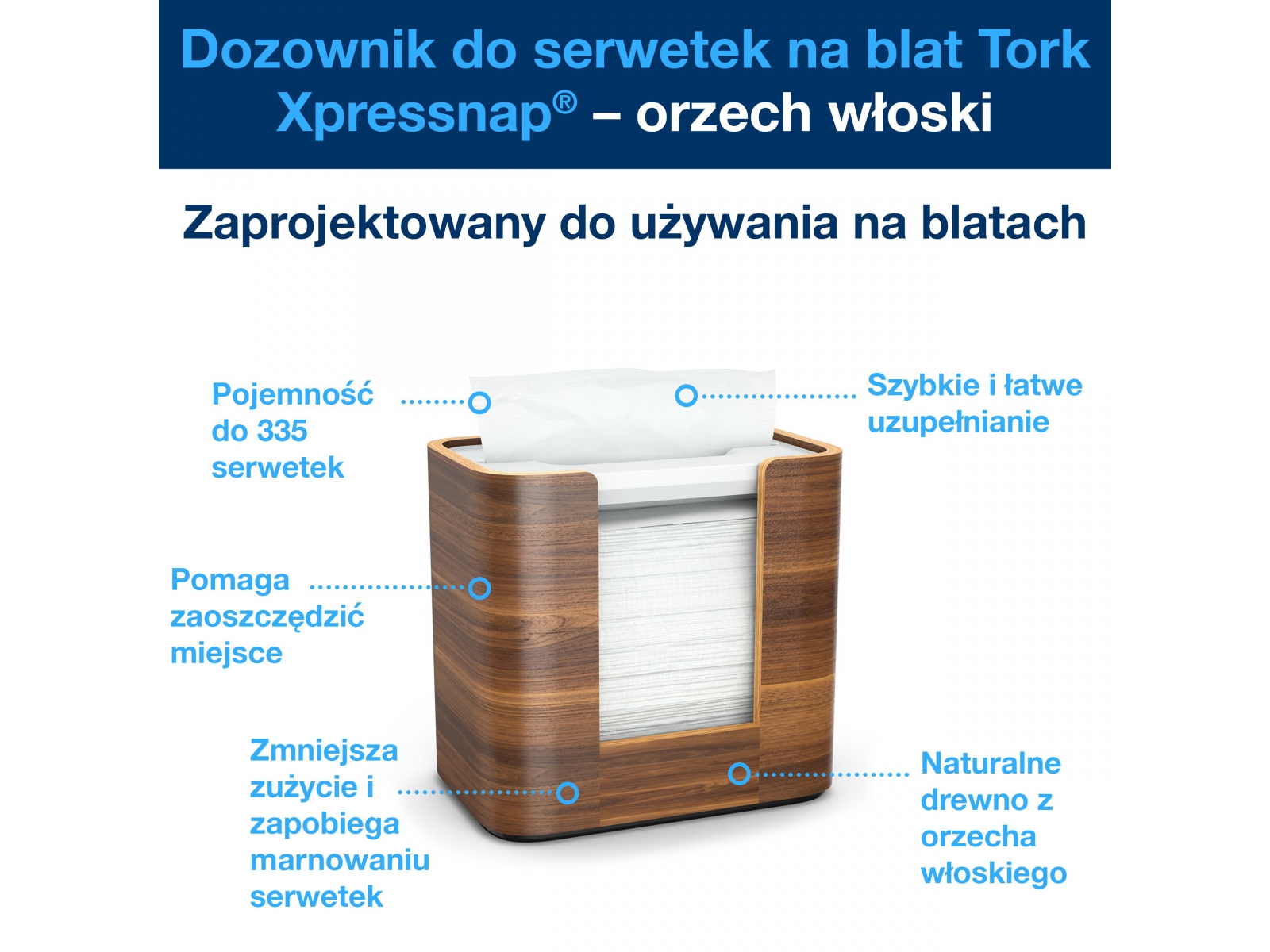 Tork Xpressnap® 273002 Eksluzywny dozownik N4 na serwetki – drewniany orzech włoski